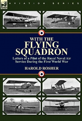 Kniha With the Flying Squadron Harold Rosher