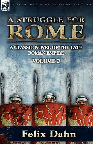 Kniha Struggle for Rome Felix Dahn