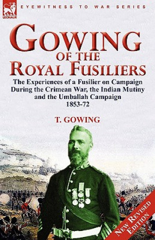 Carte Gowing of the Royal Fusiliers T Gowing