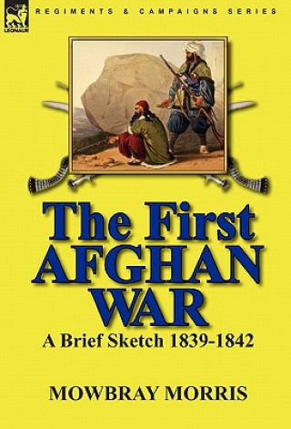Carte First Afghan War Mowbray Morris