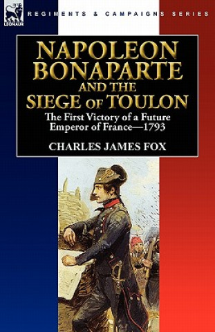 Book Napoleon Bonaparte and the Siege of Toulon Fox