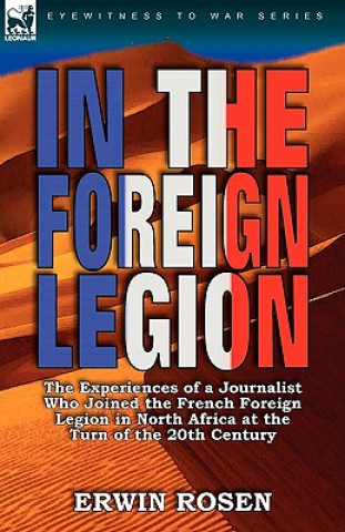 Βιβλίο In the Foreign Legion Erwin Rosen