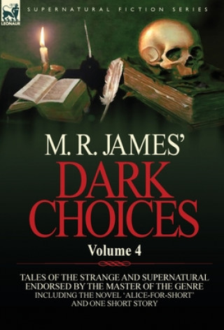 Libro M. R. James' Dark Choices James