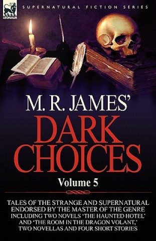 Książka M. R. James' Dark Choices James