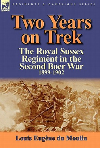 Книга Two Years on Trek Louis Eug Du Moulin