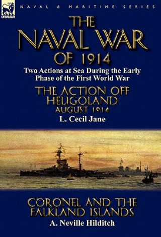 Livre Naval War of 1914 A Neville Hilditch