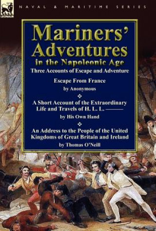 Kniha Mariners' Adventures in the Napoleonic Age & Others