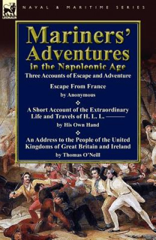 Kniha Mariners' Adventures in the Napoleonic Age & Others