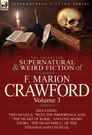 Książka Collected Supernatural and Weird Fiction of F. Marion Crawford F Marion Crawford