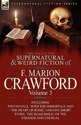 Książka Collected Supernatural and Weird Fiction of F. Marion Crawford F Marion Crawford