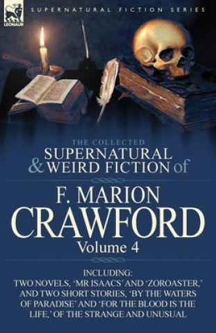 Carte Collected Supernatural and Weird Fiction of F. Marion Crawford F Marion Crawford