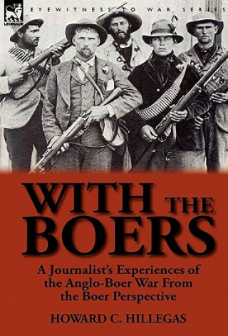Buch With the Boers Howard C Hillegas