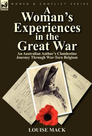 Book Woman's Experiences in the Great War Louise Mack