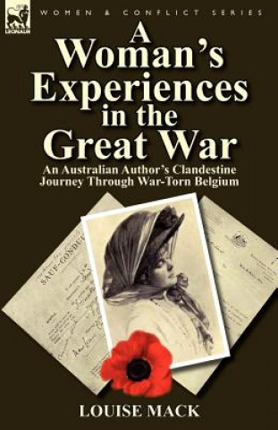 Carte Woman's Experiences in the Great War Louise Mack