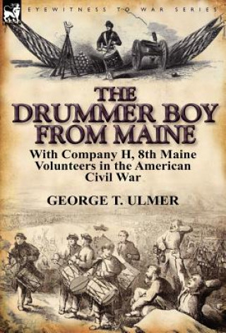 Kniha Drummer Boy from Maine George T Ulmer