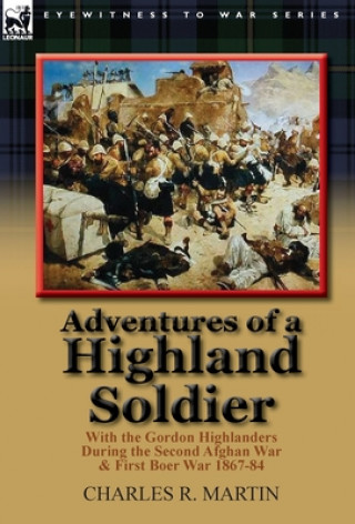 Kniha Adventures of a Highland Soldier Charles R Martin