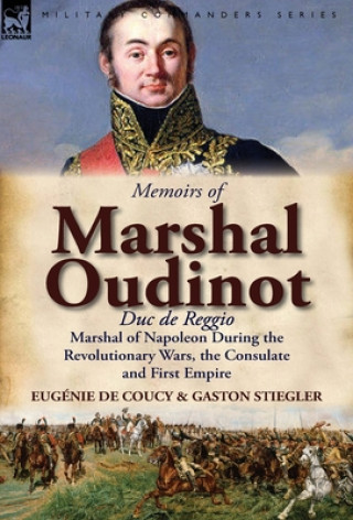 Carte Memoirs of Marshal Oudinot Gaston Stiegler