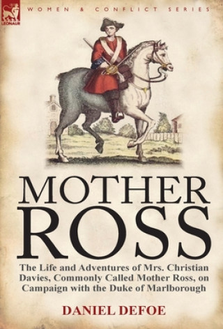 Könyv Mother Ross Daniel Defoe