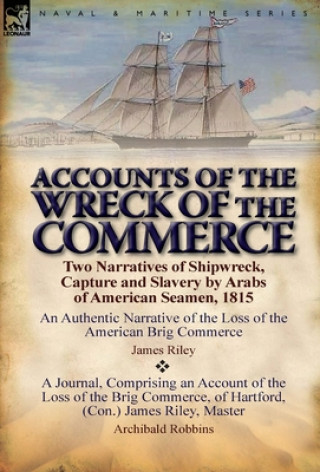 Knjiga Accounts of the Wreck of the Commerce Archibald Robbins