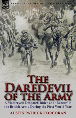 Книга Daredevil of the Army Austin Patrick Corcoran