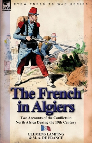 Buch French in Algiers M A De France