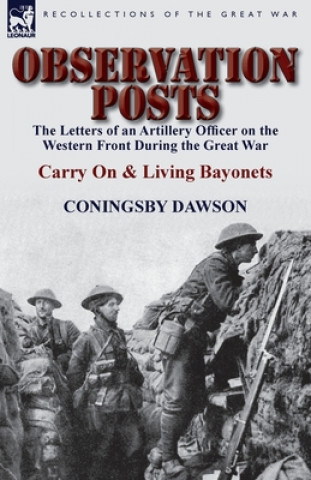 Knjiga Observation Posts Coningsby William Dawson