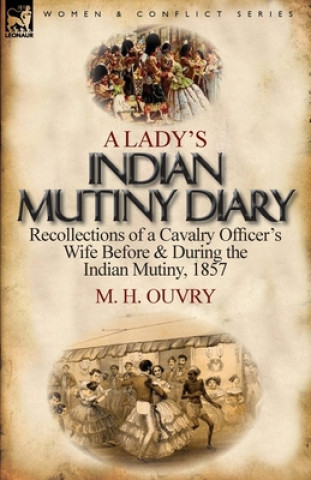 Kniha Lady's Indian Mutiny Diary M H Ouvry