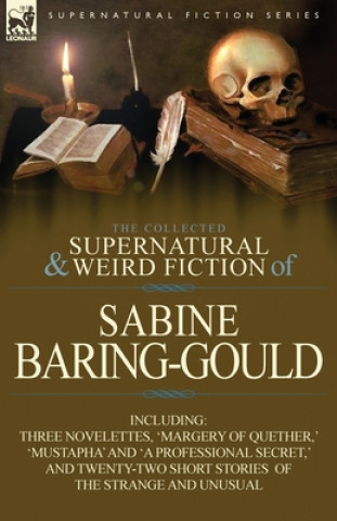 Buch Collected Supernatural and Weird Fiction of Sabine Baring-Gould Sabine Baring-Gould