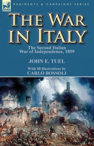 Książka War in Italy John E Tuel