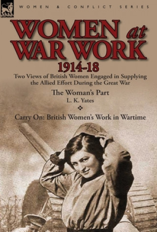 Carte Women at War Work 1914-18 L K Yates