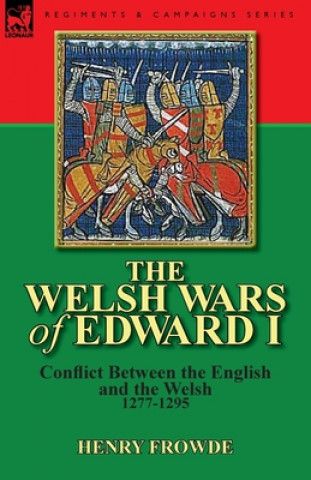 Carte Welsh Wars of Edward I Henry Frowde