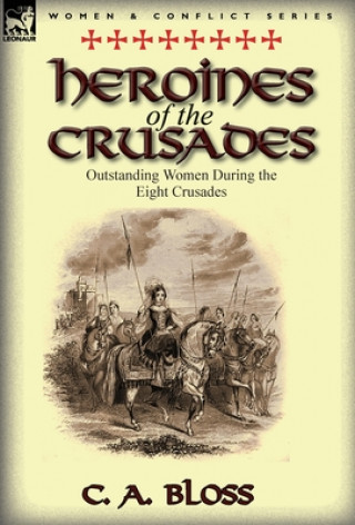 Carte Heroines of the Crusades Celestia Angenette Bloss
