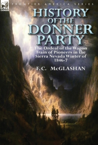 Könyv History of the Donner Party F C McGlashan