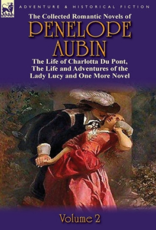 Kniha Collected Romantic Novels of Penelope Aubin-Volume 2 Mrs Aubin
