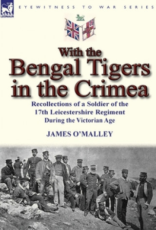 Kniha With the Bengal Tigers in the Crimea James O'Malley