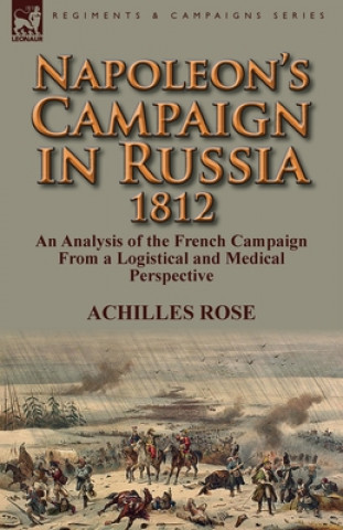 Carte Napoleon's Campaign in Russia 1812 Achilles Rose