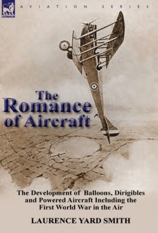 Buch Romance of Aircraft Laurence Yard Smith