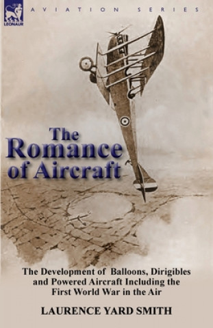 Buch Romance of Aircraft Laurence Yard Smith