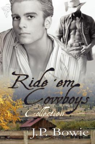 Kniha Ride 'Em Cowboy J. P. Bowie