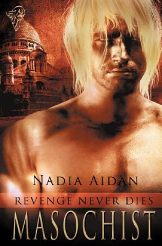 Книга Revenge Never Dies Nadia Aidan