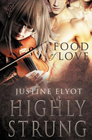 Könyv Food of Love Justine Elyot