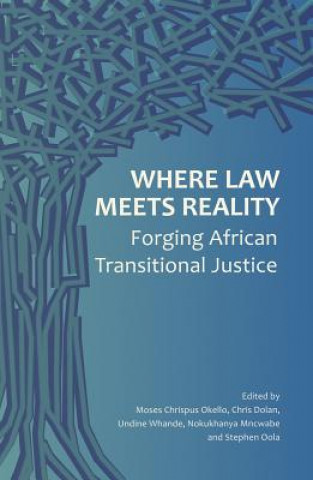 Carte Where Law Meets Reality Moses Chrispus Okello