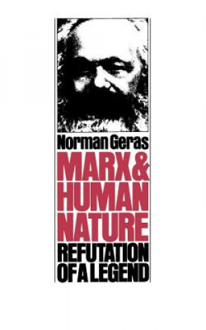 Knjiga Marx and Human Nature Norman Geras