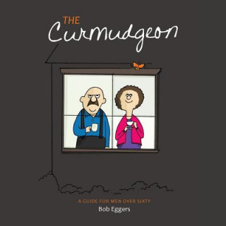 Книга Curmudgeon Bob Eggers