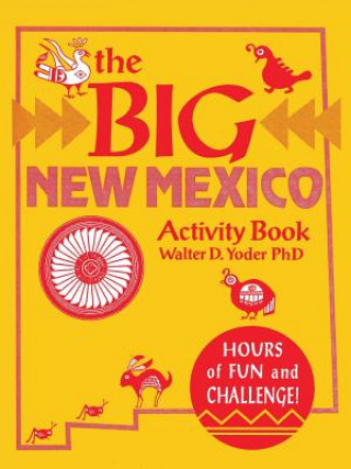 Kniha Big New Mexico Activity Book Phd Walter D Yoder