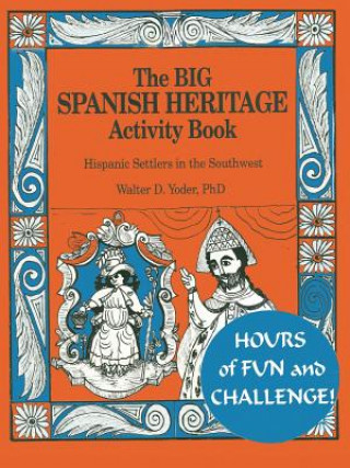 Carte Big Spanish Heritage Activity Book Yoder