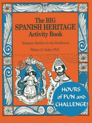 Buch Big Spanish Heritage Activity Book Yoder