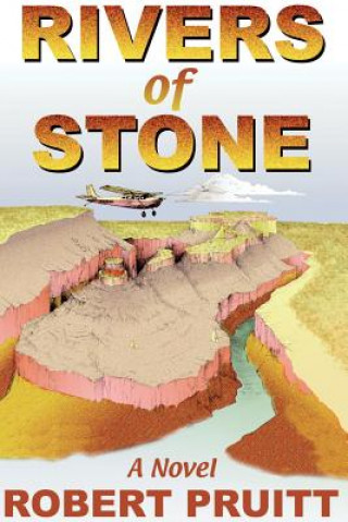 Buch Rivers of Stone Robert G Pruitt