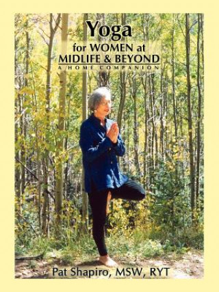 Książka Yoga for Women at Midlife and Beyond Patricia Gottlieb Shapiro