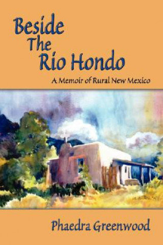 Libro Beside the Rio Hondo Phaedra Greenwood